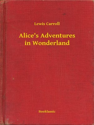 cover image of Alice's Adventures in Wonderland